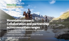 Mountains connect : Collaboration and partnership across mountain ranges – from the Andes to the Alps, Carpathians, East Africa, and Hindu Kush Himalaya